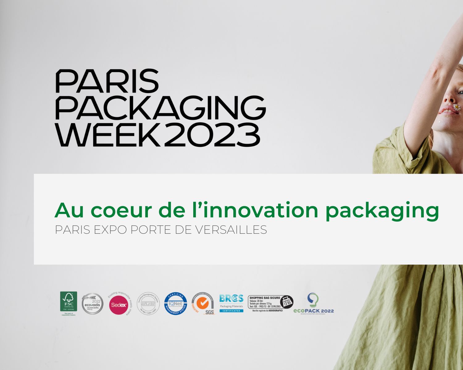We are at Paris Packaging week, the world’s leading packaging innovation events