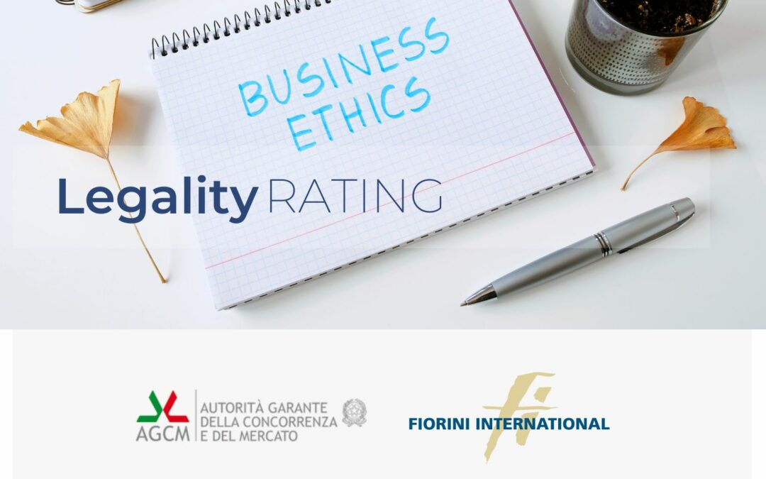 Legality, ethics, transparency and respect certified by the Italian Authority