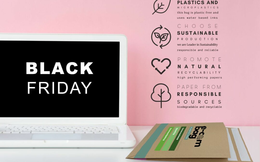 This Black Friday choose sustainable Green packaging